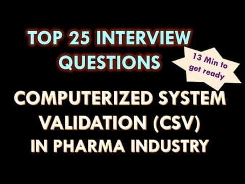 Best computer system validation interview questions