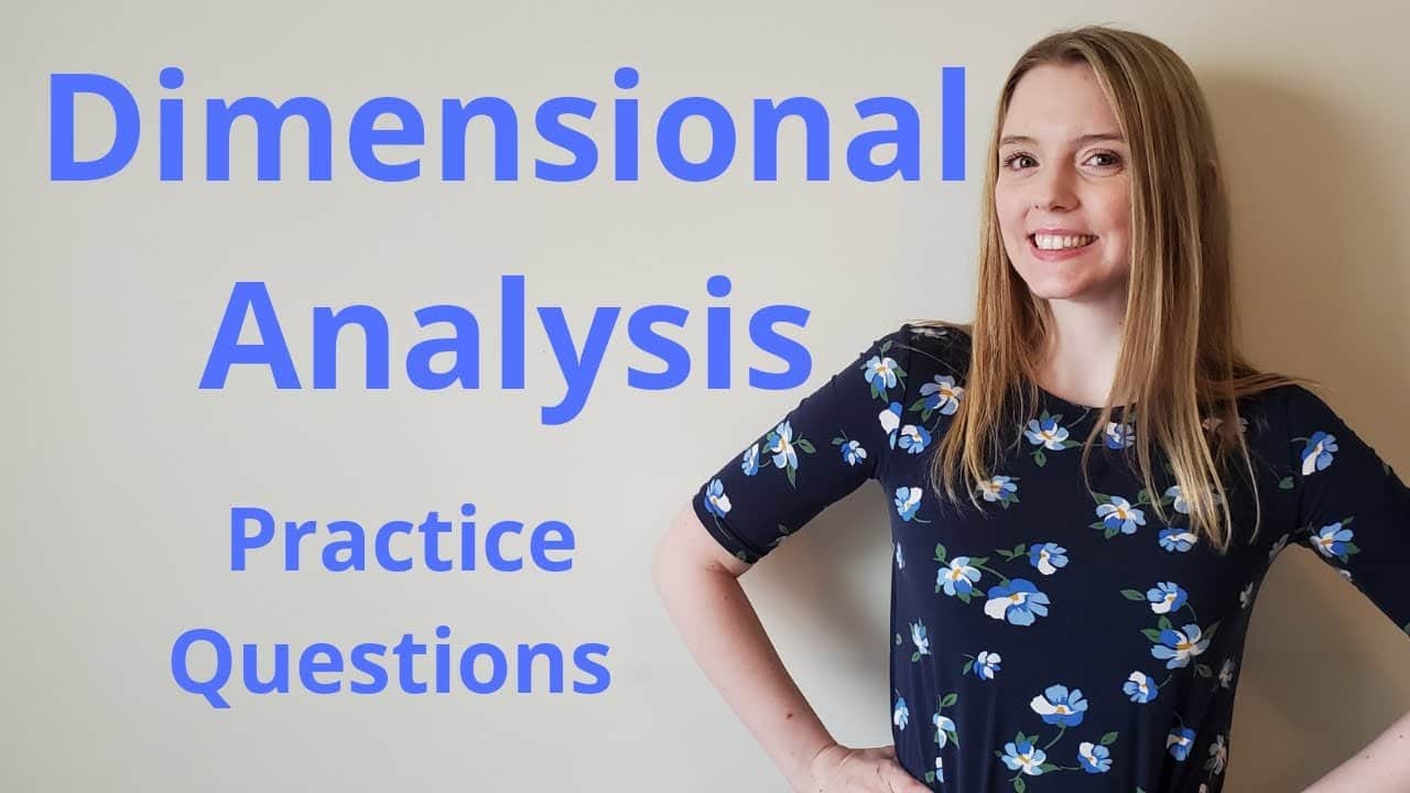 Best dimensional analysis practice questions